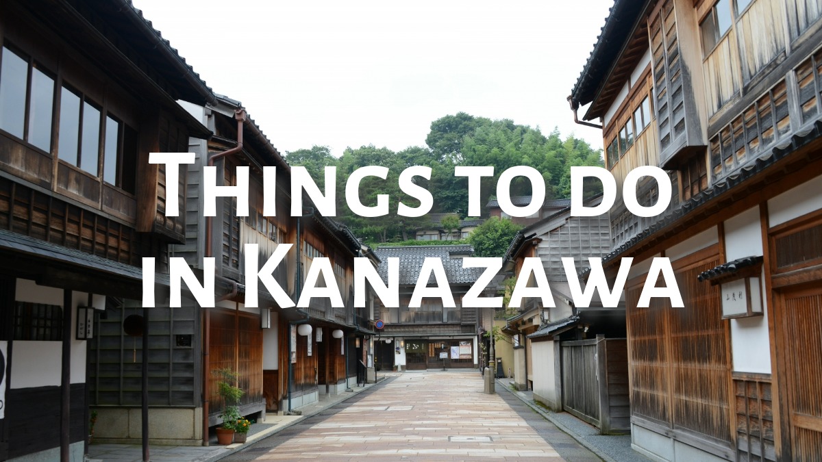 Things to do in Kanazawa introduced by Japanese